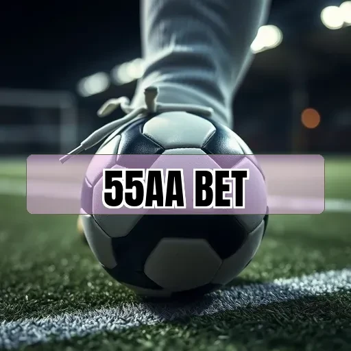 55aa bet: Seu Destino Para Apostas em E-Sports Incríveis